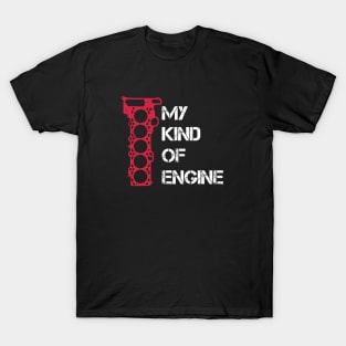 My Kind of Engine - 5 Five Cylinder Boost Turbo Car quote T-Shirt